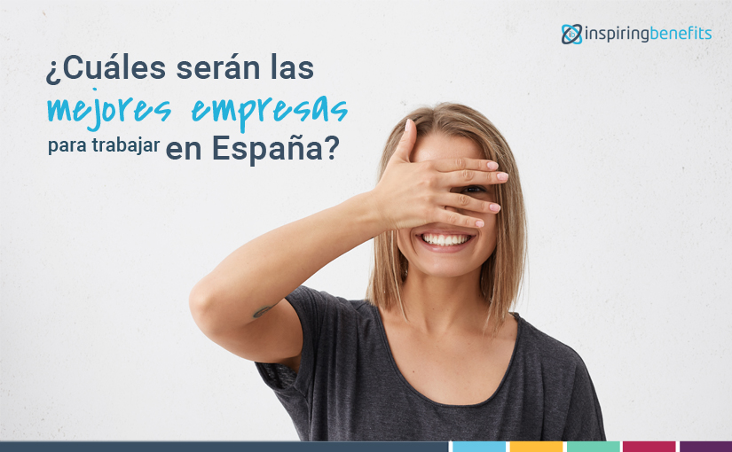 mejores-empresas-para-trabajar-Inspiring-benefitsjpg Cuales serán las mejores empresas para trabajar en 2018